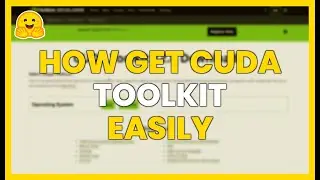 How to GET CUDA TOOLKIT EASILY - OPTIMIZE NEURAL NETWORKS and PROCESSES