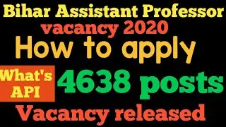 Bihar Assistant Professor Vacancy 2020 | Bihar assistant professor new update | New vacancy Bihar