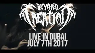 Beyond Creation Live in Dubai - July 7th, 2017