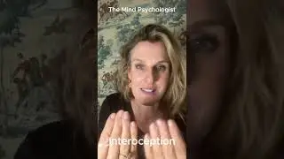 Interoception- Body Scanning-is our capacity to sense what is happening inside the body.