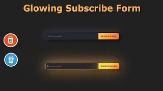 Front End UI Elements | Responsive Glowing Subscribe Form using HTML5 and CSS3