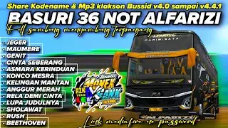 JOIN TREND💃 BASURI 36 NOT BUS AKA WISATA ALFARIZI TERBARU! SHARE KODENAME  MP3 KLAKSON BUSSID V4.4.1