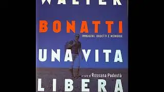 2.2 Walter Bonatti - parte I: vita
