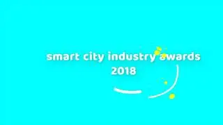 Smart City Industry Awards 2018 - &icirc;nscrie un proiect!