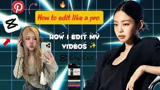 How to edit like a pro 🔥💅 | How i edit my videos | ft .Capcut | #capcut #viral #tutorial 