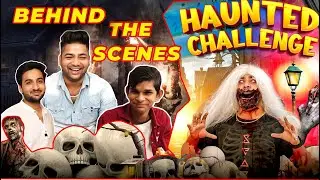 Behind The Scenes - HAUNTED CHALLENGE || VINAY SAMUEL || RACHIT ROJHA @RachitRojha  ​@Vinaysamuel.
