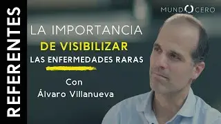 #26 Álvaro Villanueva | Las enfermedades raras, tratamientos y Fundación AVA | Concienciarnos