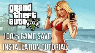 Grand Theft Auto V | 100% game save installation tutorial (2019)