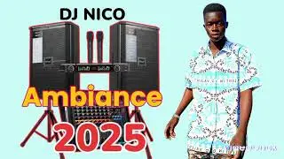 DJ NICO AMBIANCE fOR 2025