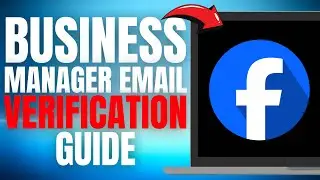 EASY Facebook Business Manager Email Verification Guide! [2025]
