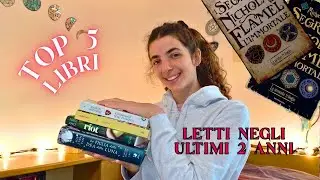 TOP 5 LIBRI degli ultimi 2 anni