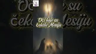Oči koje su čekale Mesiju