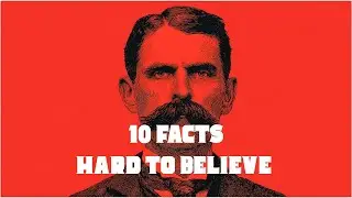 10 Old West Facts Too Weird to Believe