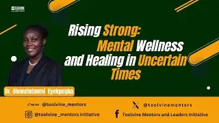 Rising Strong: Mental Wellness and Healing in Uncertain Times