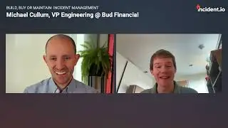 Build, buy or maintain with Michael Cullum, VP of Engineering at Bud Financial