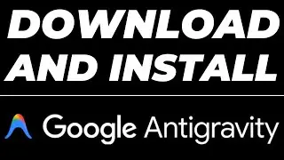 How to Download and Install Google's AntiGravity - AI Agentic IDE