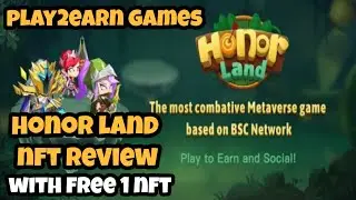 HONOR LAND REVIEW | NEW NFT PLAY2EARN GAMES | (TAGALOG)
