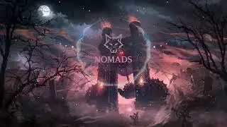 The Ballad of the Nomads