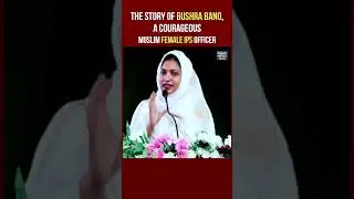 The story of Bushra Bano, a courageous Muslim female IPS officer #ipsofficer #indianmuslim