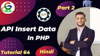 API Create Using PHP || Insert Data API  || Guri Web Developer || PHP Tutorial in Hindi 2024
