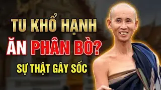 Sự thật về Tu Khổ Hạnh 