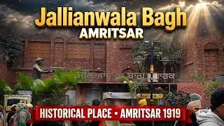 Jallianwala bagh | amritsar part -2 | unique faujan 