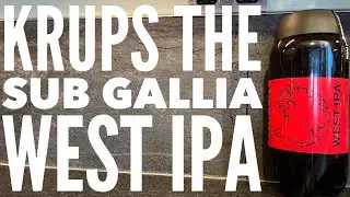 Krups Torp Review By Gallia Brewery West IPA | Krups The Sub Compact Torp Review