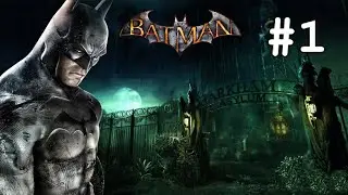 Let's play Batman: Arkham Asylum [BLIND+HARD] #1 - Madhouse in revolt