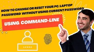 how to change or reset password in windows 11 | without using current password | by Command-line 🔥🔥