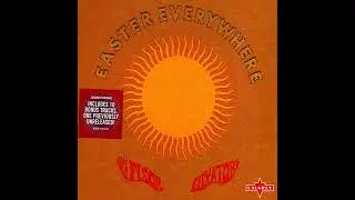 13th Floor Elevators. Easter Everywhere (1967). 06 - Earthquake. US. Psychedelic Rock.