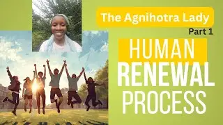 Human Renewal Process Part 1| Shanti Villa Institute | Daily Motivation