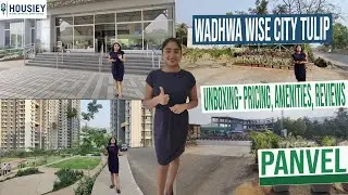 Wadhwa Wise City Tulip | Panvel's Mega Township | Price, Location, Plan & Project Tour [2025]