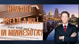 5 Steps to Creating a Will in Minnesota