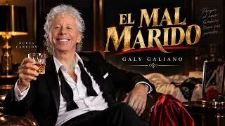 Galy Galiano - El Mal Marido | AUDIO