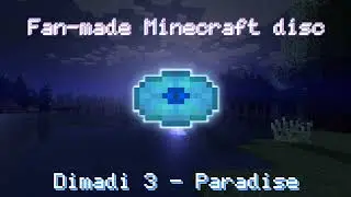 Fan-made Minecraft disc, Dimadi 3 - Paradise