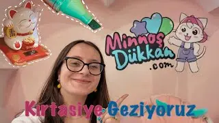 Kırtasiye Geziyoruz | Bursa Minnoş Dükkan Kırtasiye 🩷💙