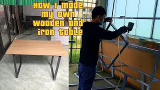 Part 2 _How I make a table using iron and wood material