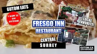 BEST BRUNCH FRESGO INN RESTAURANT LOCAL FAVORITE SURREY BC | #BREAKFAST #LUNCH #VANCOUVERBC