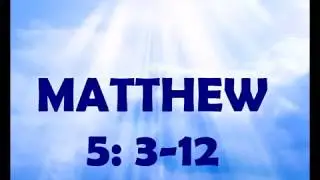 Matthew 5: 3-12 Song Lyrics