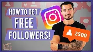 How to Get More Instagram Followers for FREE! 100% Guaranteed | Gain Instagram Followers 2019