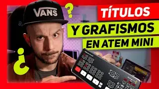 Cómo poner TÍTULOS y GRÁFICOS ANIMADOS en el ATEM MINI PRO de Blackmagic