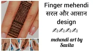 Finger Mehendi Design Collection | Simple, Easy & Stylish Patterns