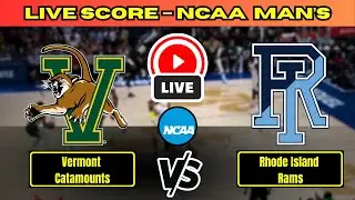 🔴 Vermont Catamounts vs Rhode Island Rams | NCAA Men&rsquo;s Basketball | Live Score Update Nov 25
