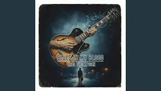 Blues In My Blood