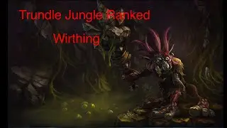 Trundle Ranked