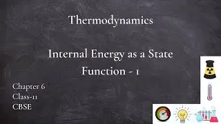 Internal Energy as a State Function - 1