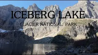 Iceberg Lake, Glacier National Park 4K