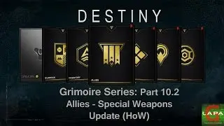 Destiny Grimoire Cards - Pt 10.2 Special Weapons Update (HoW)