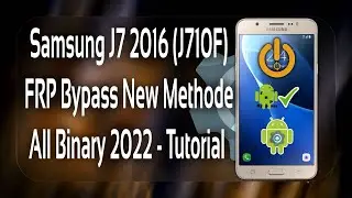 Samsung J7 2016 (J710F) Финальное решение по обходу FRP 2022