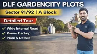 DLF Gardencity Plots Sector 91/92 Gurgaon Full Details | Price, Location & Investment Review